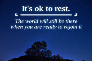 Text Box: "It's ok to rest." - Sarah M.